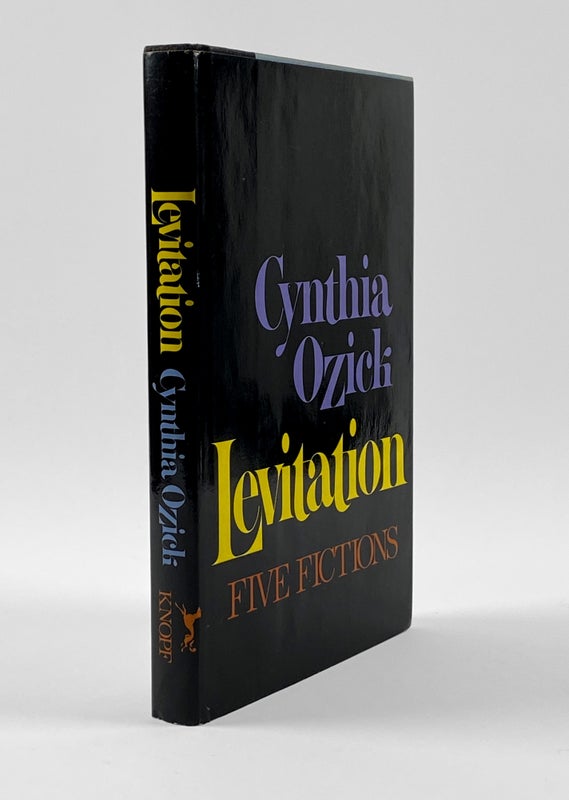 Levitation: Five Fictions (Inscribed to Harold Brodkey).