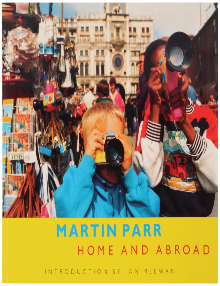 Item #29906 Home and Abroad (Inscribed). Martin Parr.