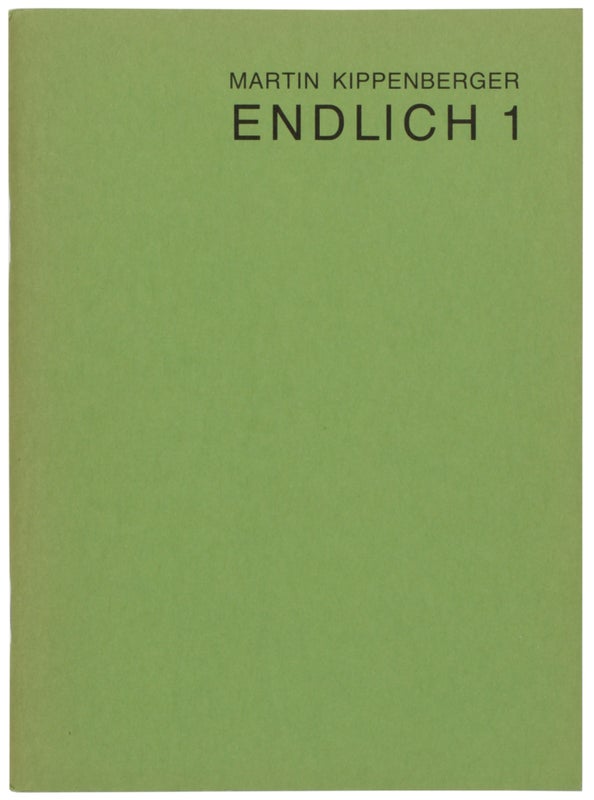 Item #30383 Endlich (1-3). Martin Kippenberger, Albert Oehlen