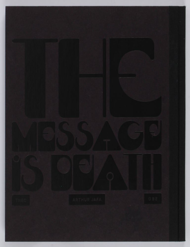 Item #30435 Love is the Message. The Message is Death. Arthur Jafa.