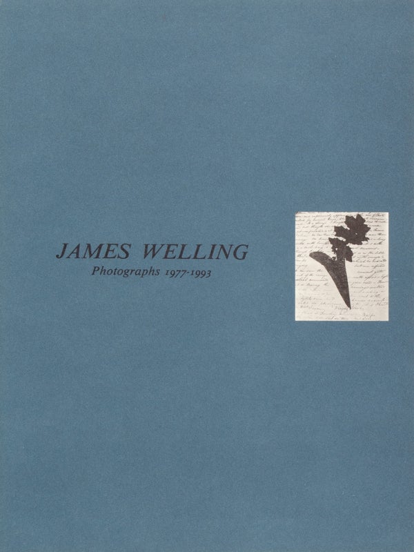 Item #30510 James Welling: Photographs 1977 - 1993. James Welling