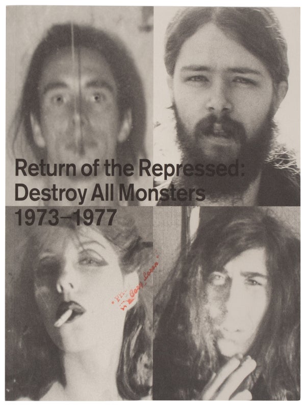 Item #30538 Return of the Repressed: Destroy All Monsters, 1974-1977 (Signed by Group). Mike...
