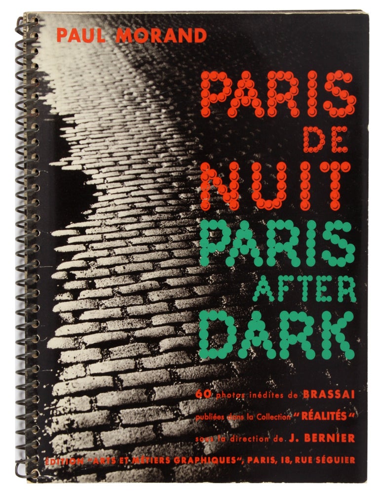 Paris de Nuit / Paris After Dark | Brassaï, Paul Morand