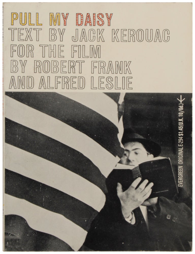 Item #30686 Pull My Daisy. Robert. Jack Kerouac Frank, Alfred Leslie.