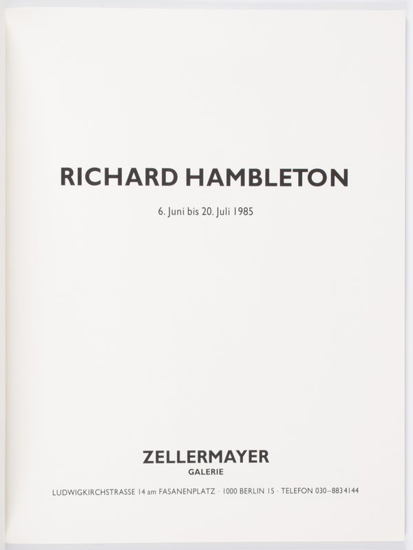 Richard Hambleton: 6. Juni bis 20. Juli 1985.