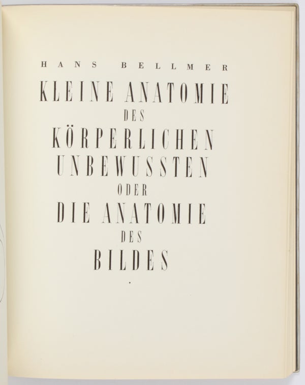 Die Puppe: 1. Die Puppe / 2. Die Spiele der Puppe / 3. Die Anatomie des Bildes.