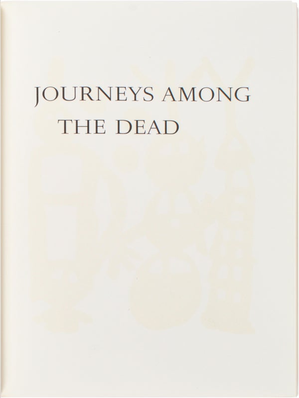 Journeys Among the Dead (Signed).