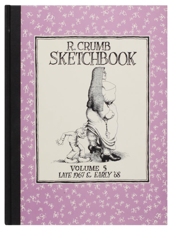 R. Crumb: Sketchbook (First 6 Volumes).