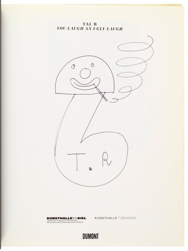 You Laugh An Ugly Laugh (Signed with Drawing).