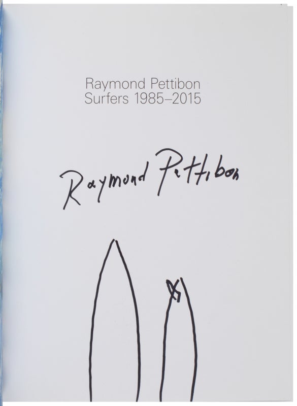 Raymond Pettibon: Surfers, 1985-2015 (Signed with Drawing).