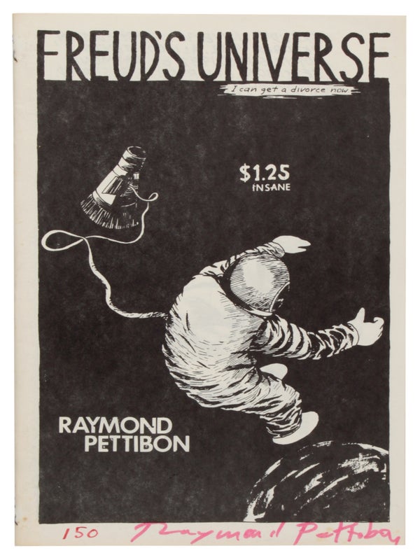Item #31467 Freud's Universe (Signed). Raymond Pettibon