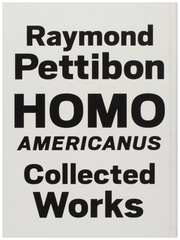 Homo Americanus: Collected Works (Signed).