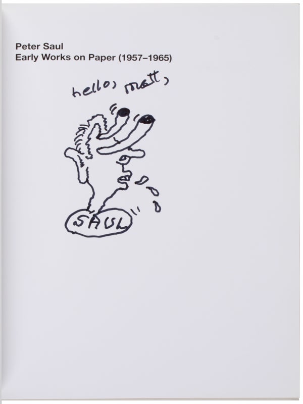 Peter Saul: Early Works on Paper (1957-1965) (Inscribed with Drawing).