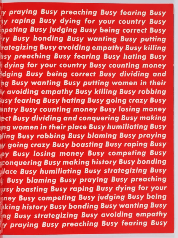Barbara Kruger: 5 January to 26 January, 1991.