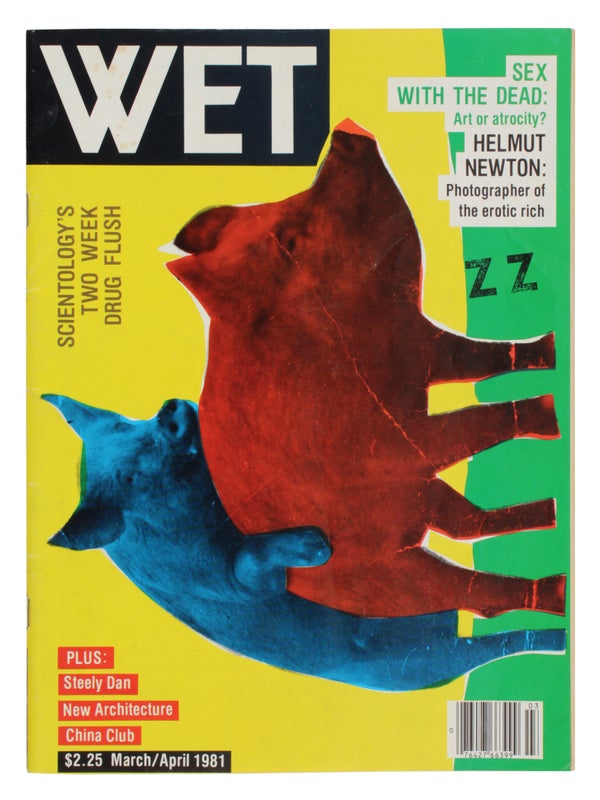 Item #31843 WET: The Magazine of Gourmet Bathing (Issue 30). Helmut Newton, John Duncan, Leonard...