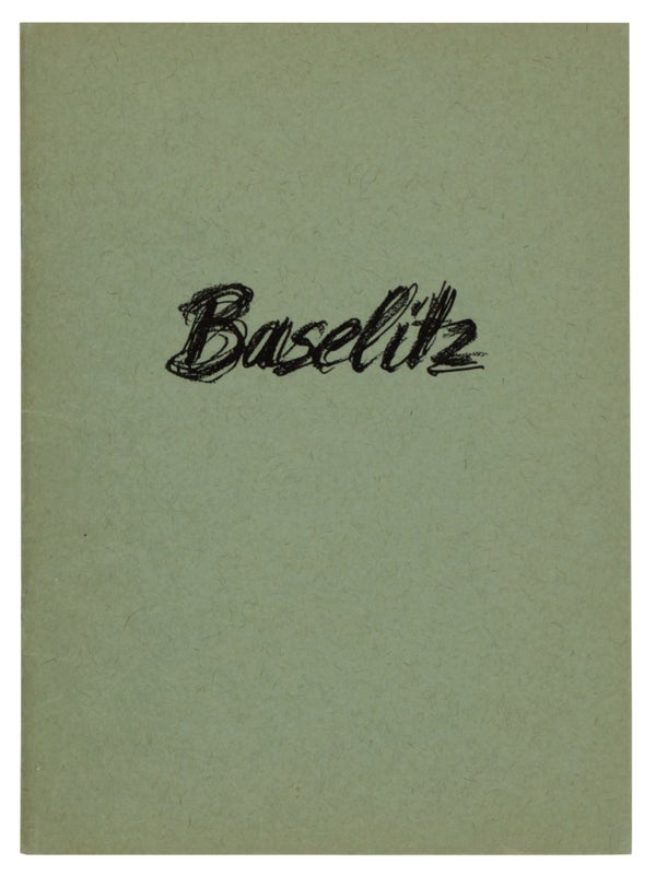Georg Baselitz: Zeichnungen (Inscribed