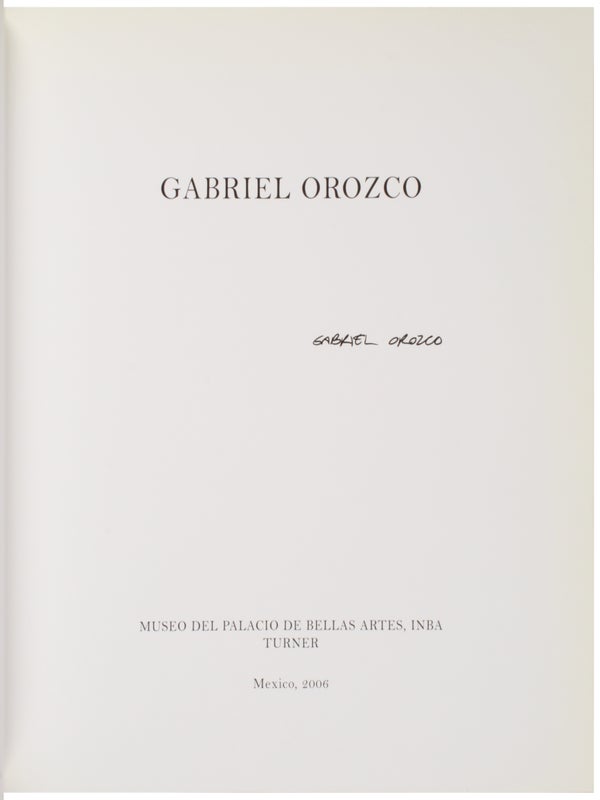 Gabriel Orozco (Signed).