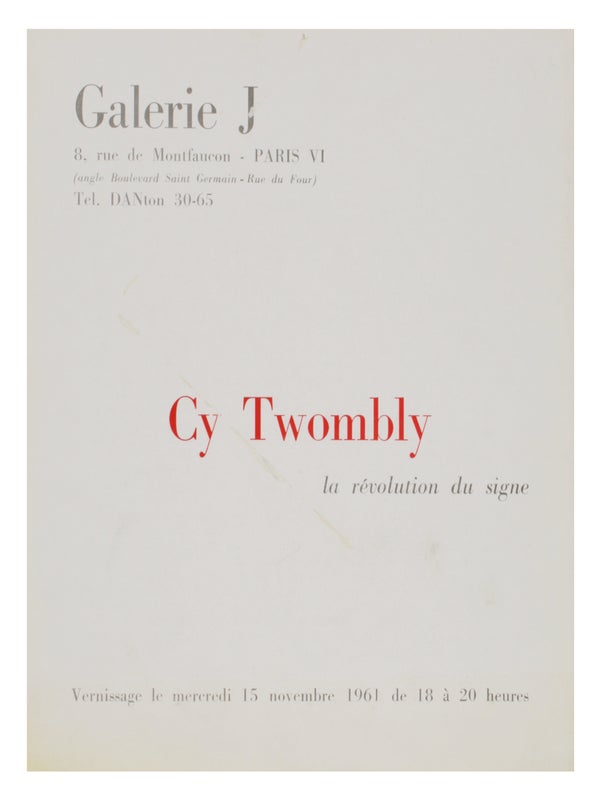 Cy Twombly: La Révolution du Signe.