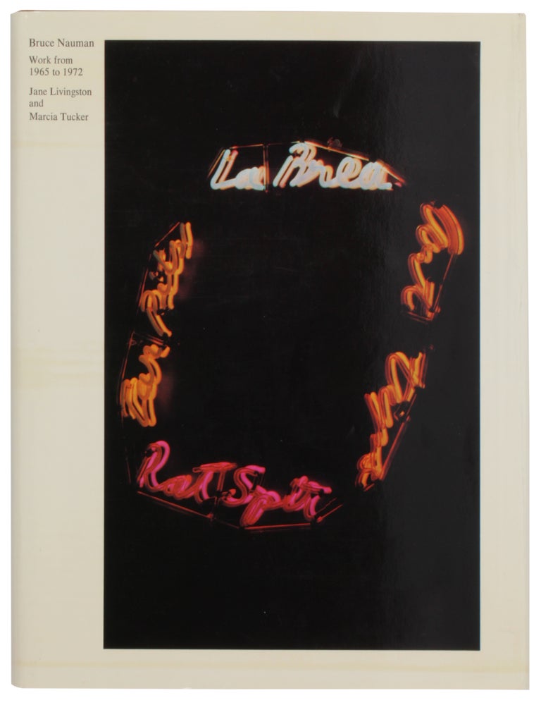 Item #32323 Bruce Nauman: Work from 1965 to 1972 (with Exhibition Brochure). Bruce Nauman.
