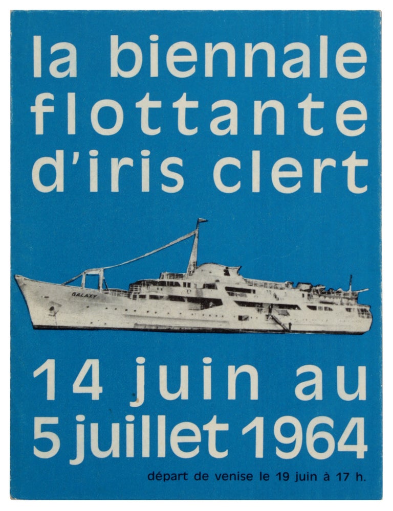 Item #32324 La Biennale Flottante d'Iris Clert (Prospectus). Iris Clert.