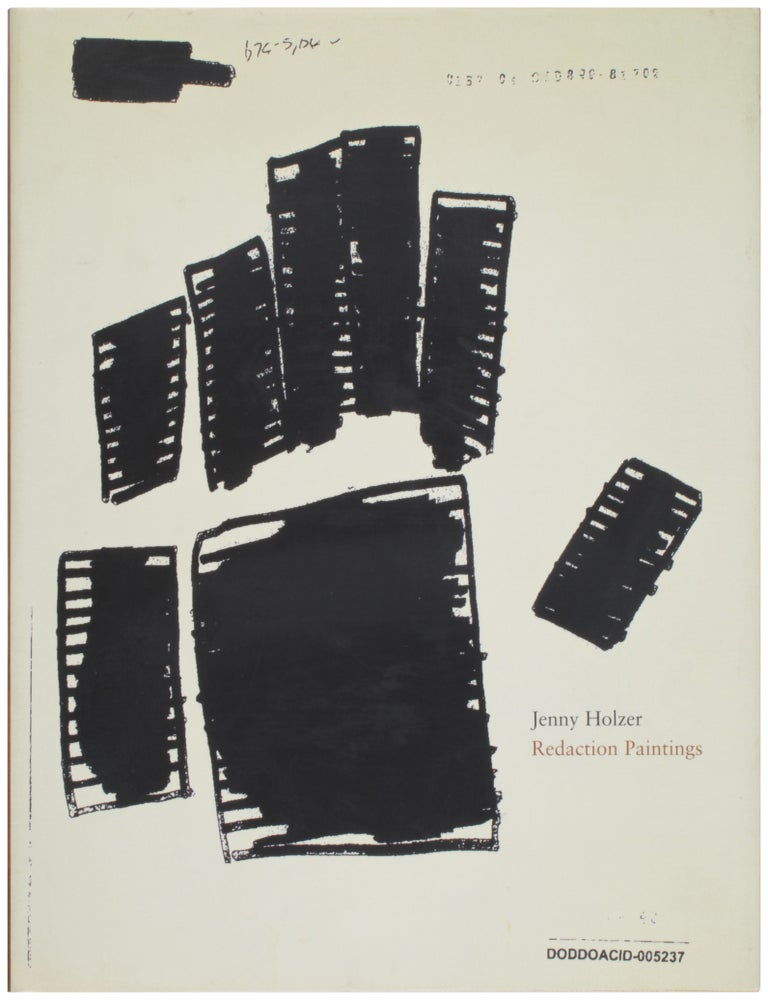 Item #32451 Jenny Holzer: Redaction Paintings (Signed). Jenny Holzer.
