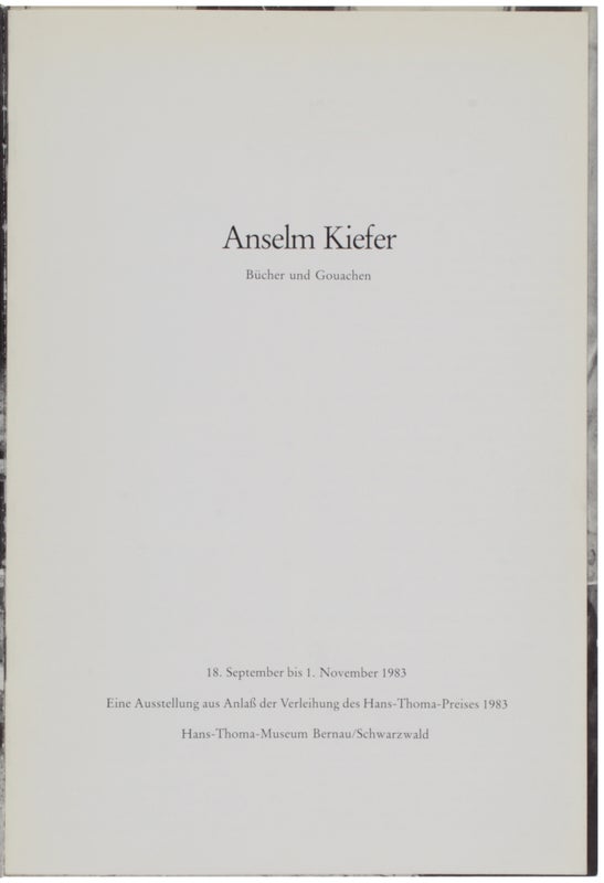 Anselm Kiefer: Bücher und Gouachen / Nothung ein Schwert verhieß mir der Vater (Two Volumes).
