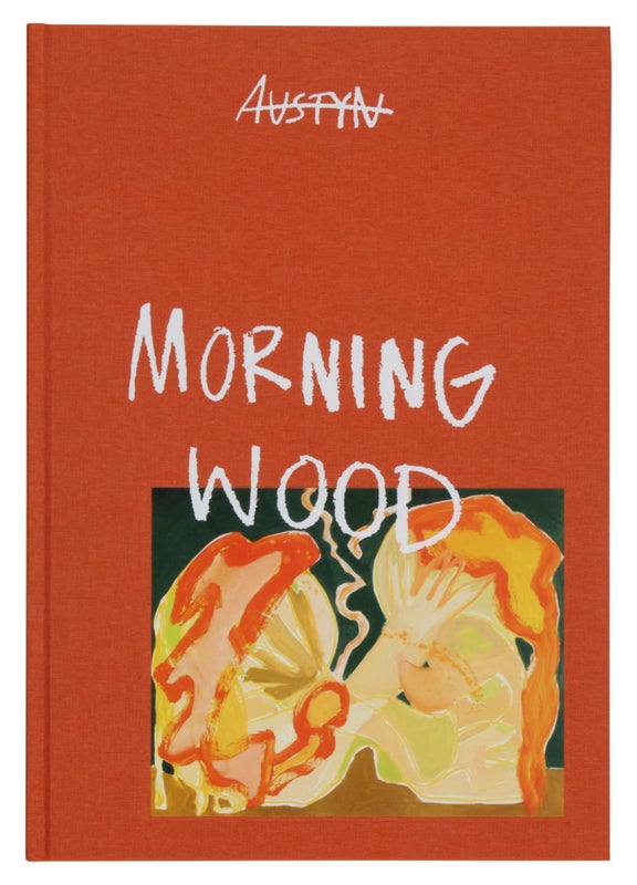 Item #32494 Morning Wood (Signed with Drawing). Austyn Weiner