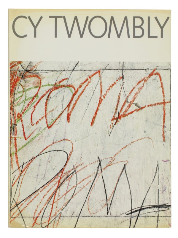 Cy Twombly: Zeichnungen, 1953-1973
