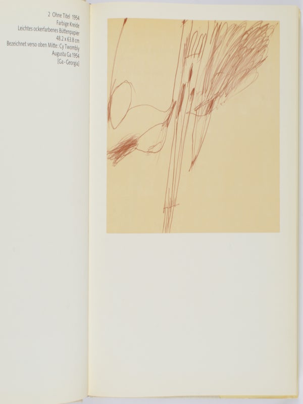 Cy Twombly: Zeichnungen, 1953-1973.