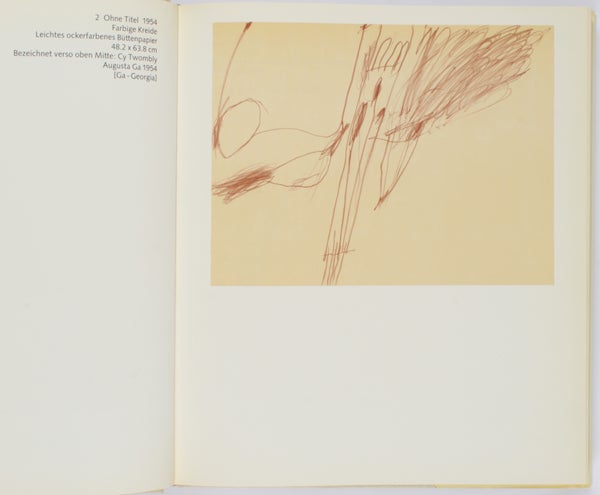 Cy Twombly: Zeichnungen, 1953-1973.